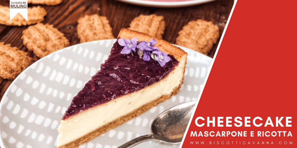cheesecake mascarpone e ricotta