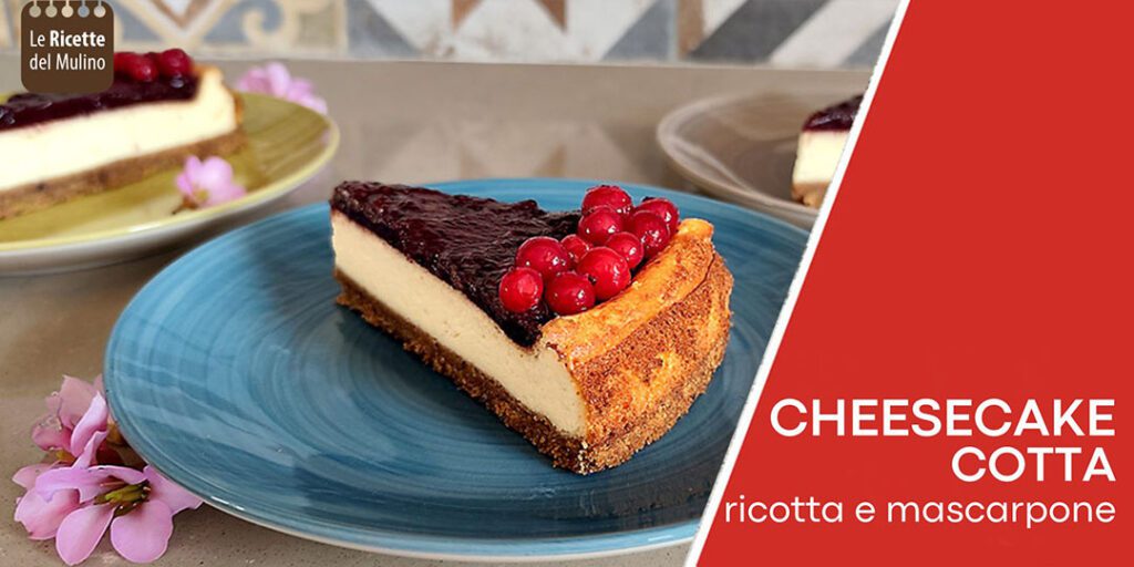 cheesecake mascarpone e ricotta con confettura