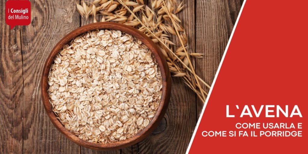 come usare l'avena in cucina e preparare il porridge