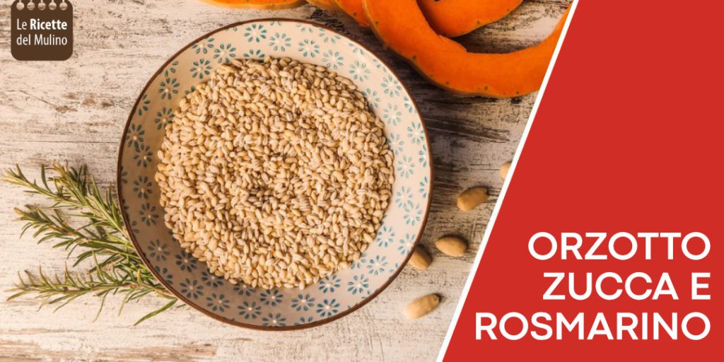 Orzotto zucca e rosmarino