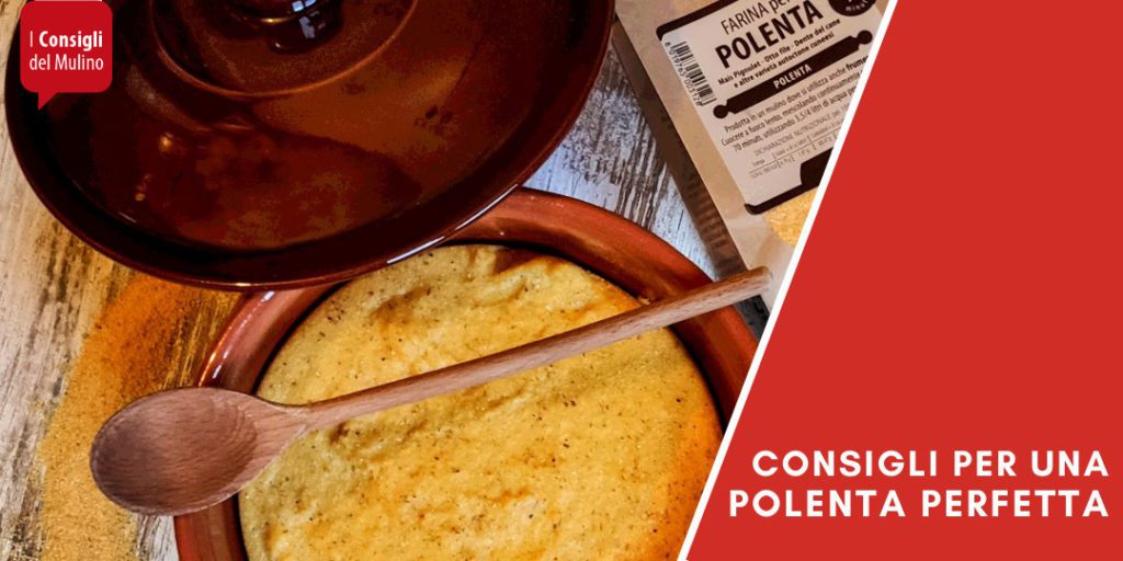 Come fare una polenta perfetta