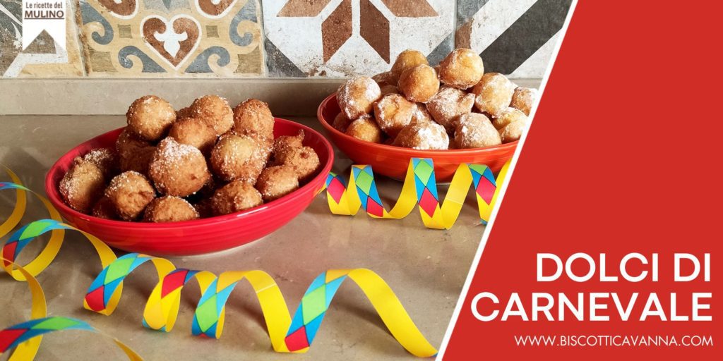 castagnole e tortelli di carnevale ricetta dolce