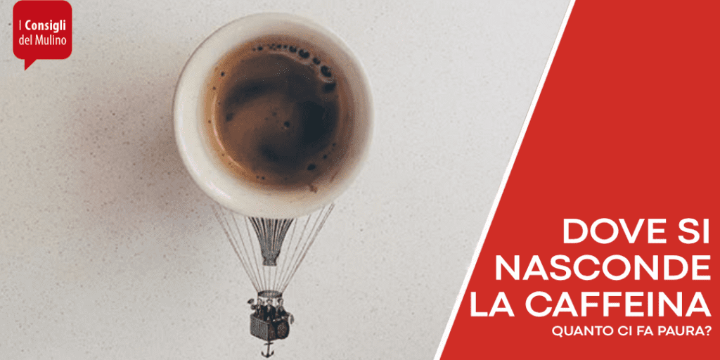 dove si nasconde la caffeina nelle bevande