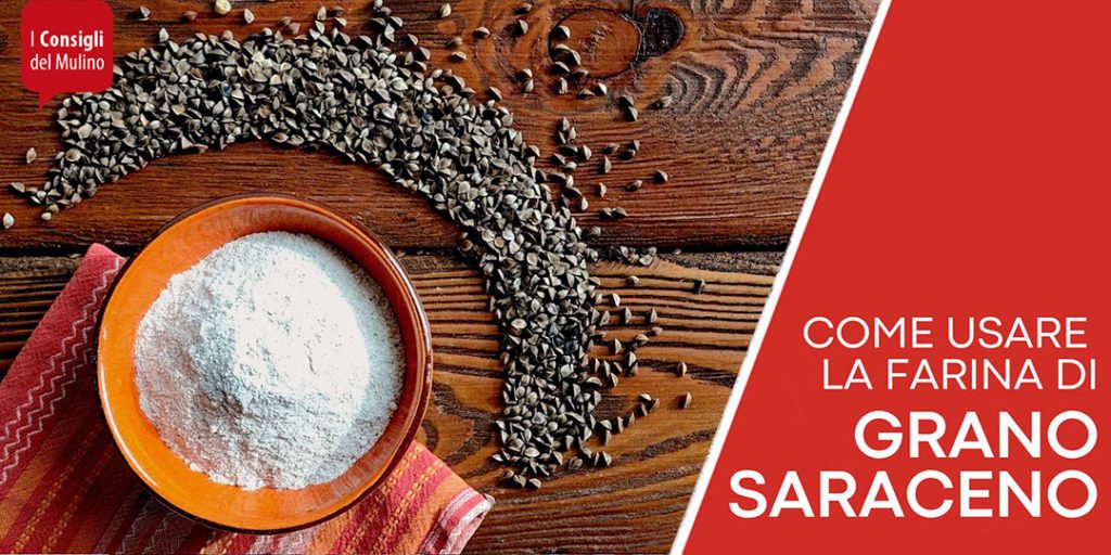 come usare la farina di grano saraceno