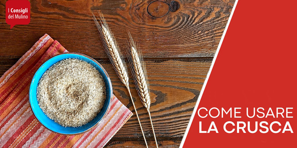 consigli utili per utilizzare la crusca